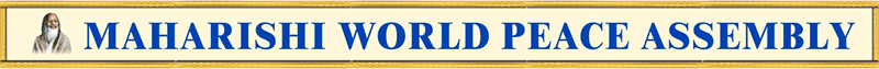 Maharishi World Peace Assembly 2023